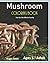 Mushroom Coloring Book: Fun...