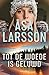 Tot de woede is geluwd by Åsa Larsson