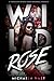 Wild Rose (A Standalone Reverse Harem Paranormal Romance)