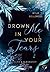 Drown me in your Tears: Chloe & Alexander (Romance Suspense) (Dark Ballet 2) (German Edition)