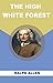 THE HIGH WHITE FOREST