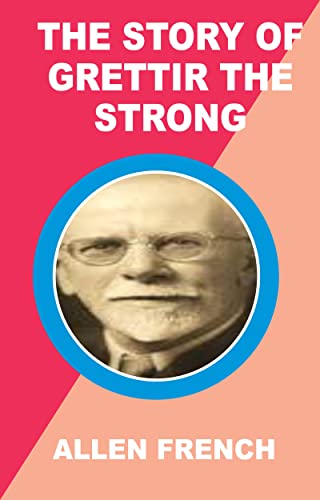 THE STORY OF GRETTIR THE STRONG