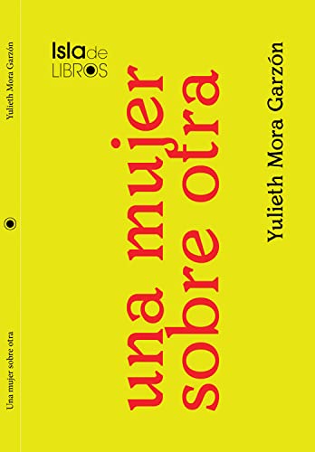 Una mujer sobre otra (Spanish Edition)