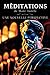 Méditations: Une Nouvelle P...