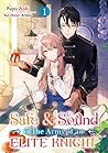 Safe & Sound in the Arms of an Elite Knight by Fuyu Aoki