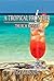A Tropical Frontier: The Ru...