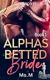 Alpha's Betted Bride