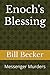 Enoch's Blessing by Bill Becker