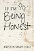 If I'm Being Honest