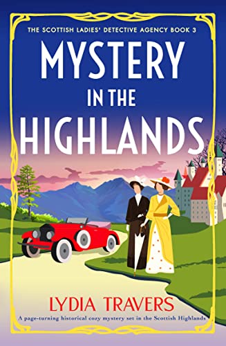 Mystery in the Highlands (The Scottish Ladies' Detective Agency, #3)