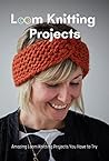Loom Knitting Pro...