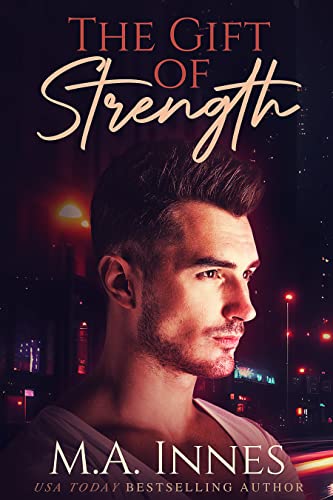 The Gift of Strength (Kindle Edition)