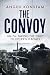 The Convoy: HG-76: Taking the Fight to Hitler's U-boats