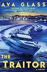 The Traitor by Ava Glass