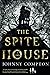 The Spite House: A Novel