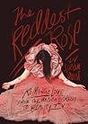 The Reddest Rose:...