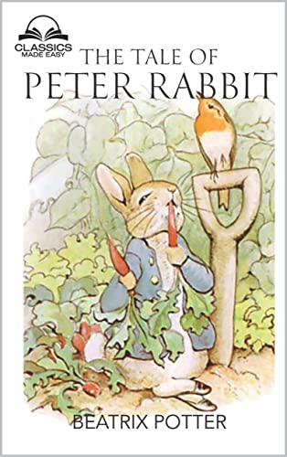 The Tale Of Peter Rabbit (Kindle Edition)