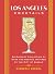 Los Angeles Cocktails: An Elegant Collection of Over 100 Recipes Inspired by the City of Angels (City Cocktails)