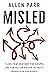 Misled by Allen Parr Misled by Allen Parr