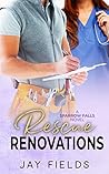 Rescue Renovations (Sparrow Falls #1)