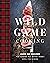 Wild Game Cooking: Over 100...