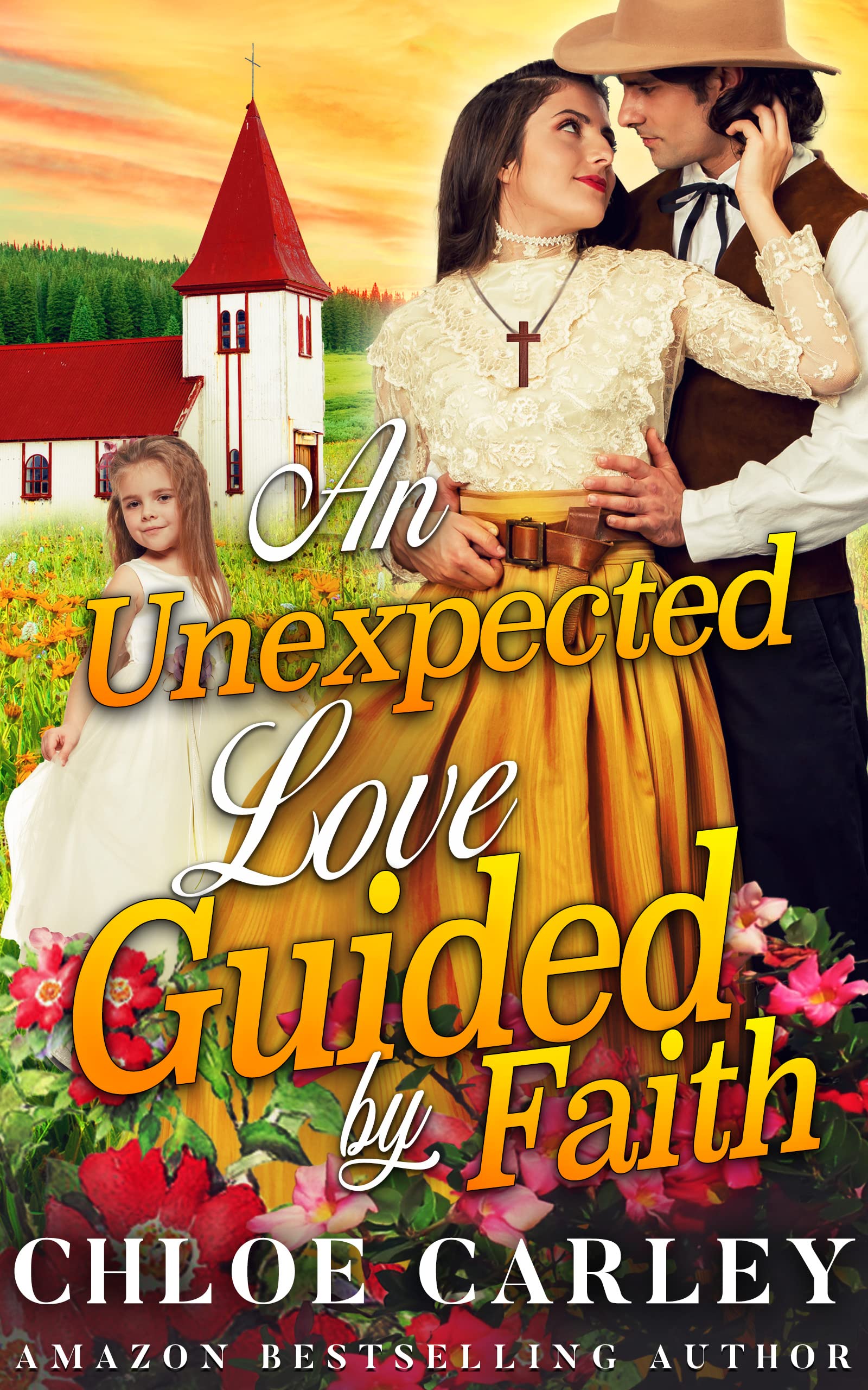 An Unexpected Love Guided by Faith (Kindle Edition)