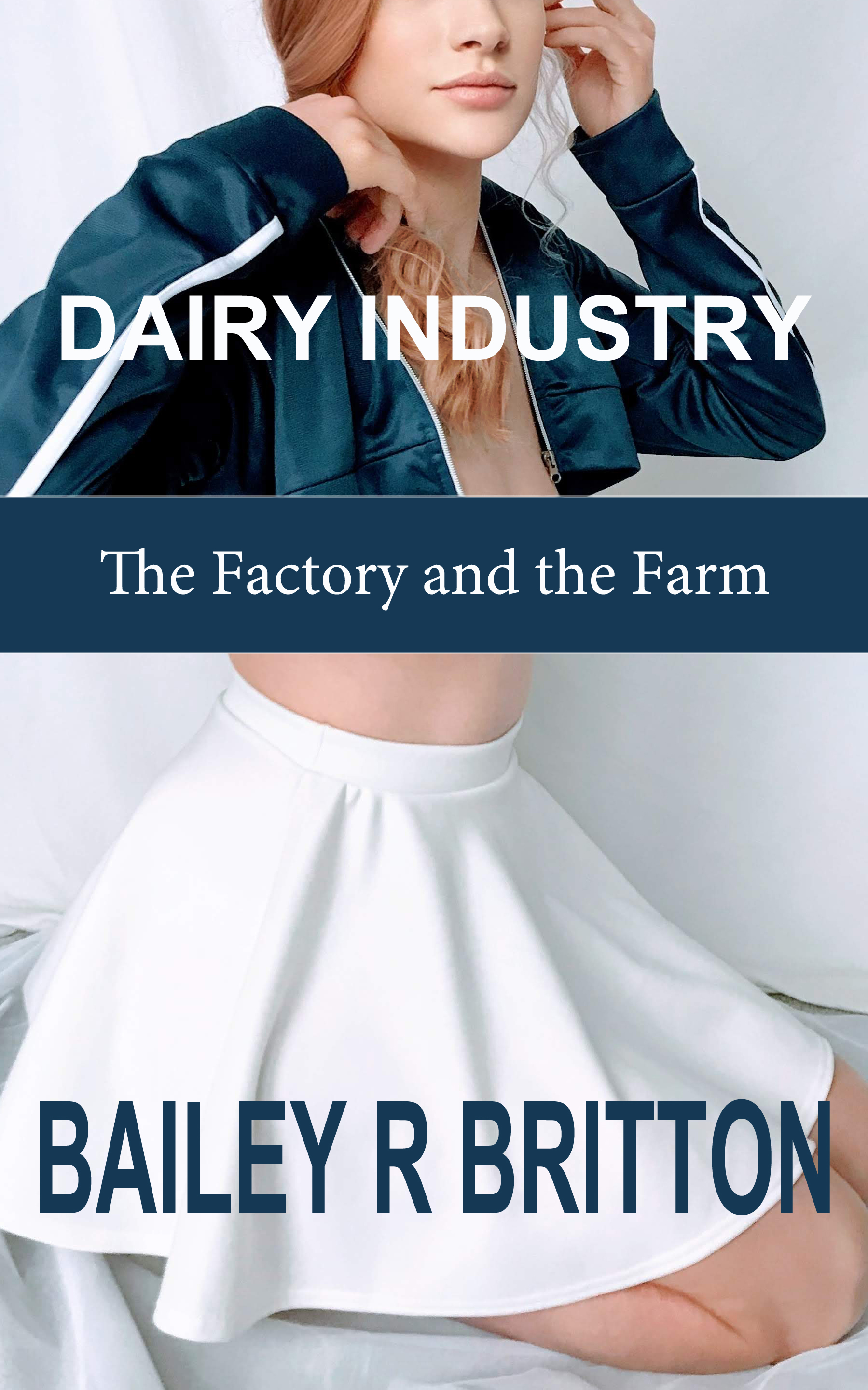 Dairy Industry: The Factory and the Farm (Rise of the Church Anthology Book 9)
