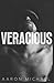 VERACIOUS: ONCE AND FOR ALL