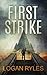 First Strike (The Prosecution Force #2)