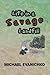 Life in a Savage Landfill by Michael Evanichko