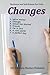 Changes