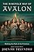 The Ninefold Way of Avalon: Walking the Path of the Priestess