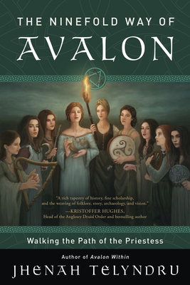 The Ninefold Way of Avalon: Walking the Path of the Priestess (Paperback)