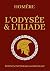 L'Odyssée et l'Iliade d'Homère Édition Intégrale et Originale : Mythologie Grecque et chefs-d’œuvre de la littérature mondiale (French Edition)