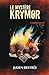 Le Mystère Krymor – Combustion II : Virage (French Edition)