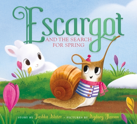 Escargot and the Search for Spring (Hardcover)