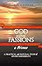 God without Passions: A Primer