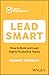 Lead Smart: How to Build an...