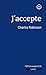 J'accepte by Charles Robinson
