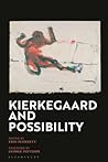 Kierkegaard and Possibility