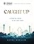 Caught Up: Living for Jesus in the Last Days: An Inductive Bible Study on 1 and 2 Thessalonians