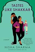 Tastes Like Shakkar (If Shakespeare Was an Auntie, #2)