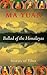 Ballad of the Himalayas: Stories of Tibet