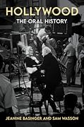 Hollywood: The Oral History