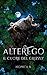 AlterEgo - Il Cuore del Grizzly (AlterEgo Series #1)