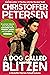 A Dog called Blitzen by Christoffer Petersen