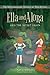 Ella and Alora and The Secret Drain (The Extraordinary Travels of Two Sisters)