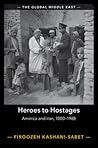 Heroes to Hostage...