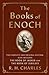 The Books of Enoch: The Com...