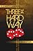 Three The Hard Way